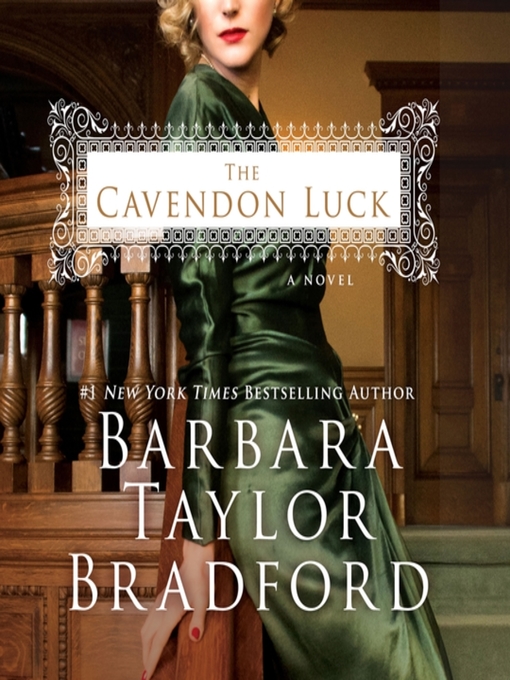 Title details for The Cavendon Luck by Barbara Taylor Bradford - Available